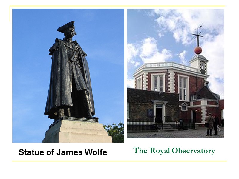 The Royal Observatory Statue of James Wolfe